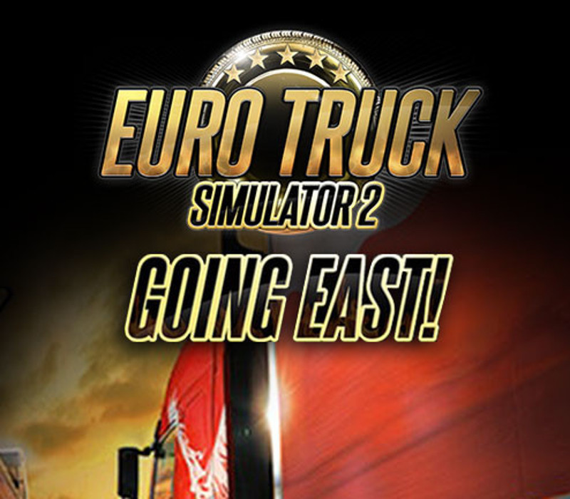 Euro Truck Simulator 2 - Going East! DLC EU Steam Ключ