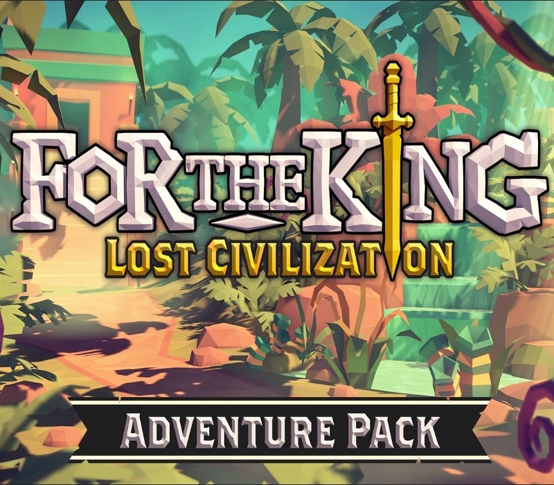 For The King - Lost Civilization Adventure Pack DLC Steam Альтергифт