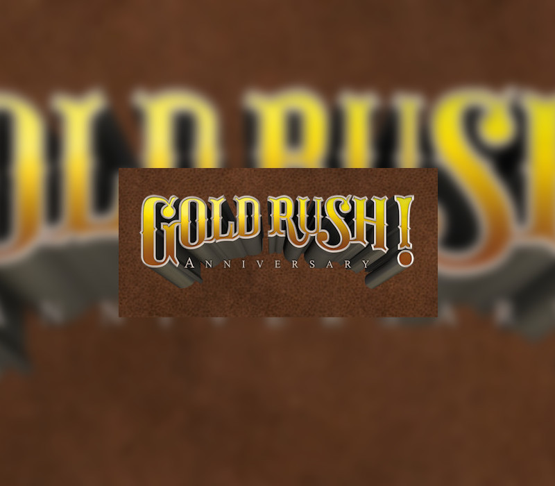 Gold Rush! Anniversary Особое издание Steam Подарок