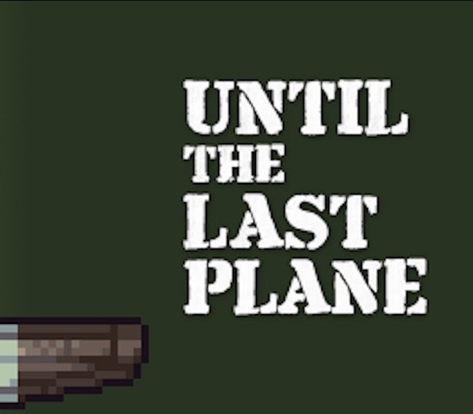 Until the Last Plane Steam Ключ