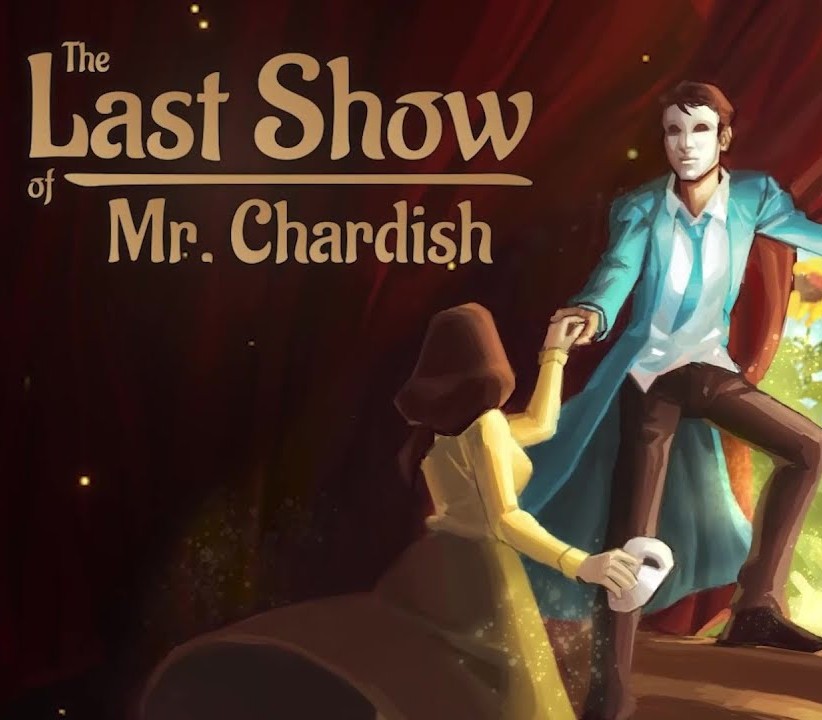 The Last Show of Mr. Chardish US PS4 CD Key