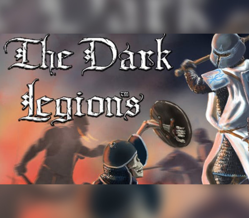 The Dark Legions Steam Ключ