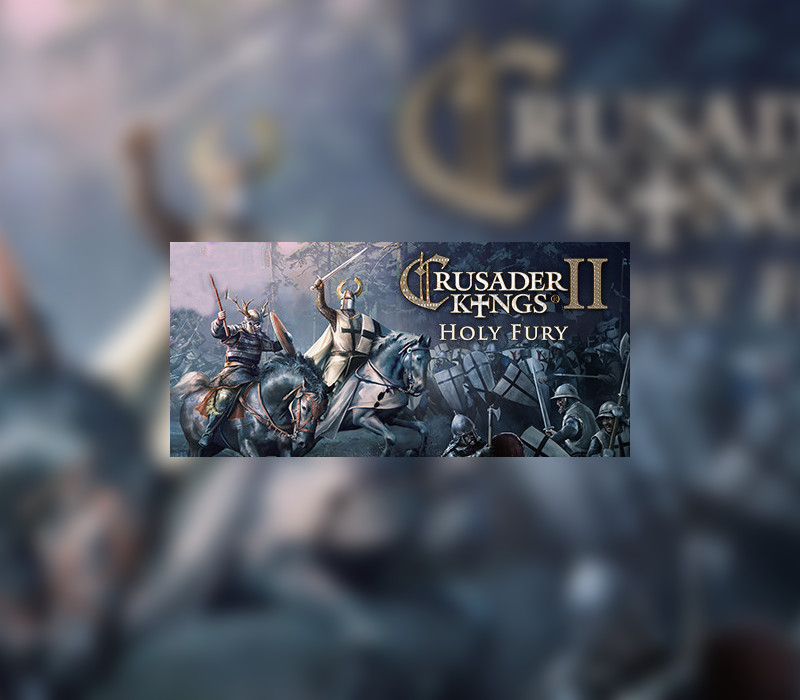 Crusader Kings II - Holy Fury DLC PC Steam Ключ