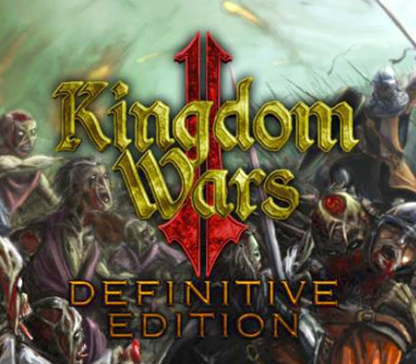 Kingdom Wars 2: Полное издание PC Steam Ключ