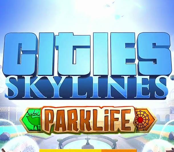 Cities: Skylines + Parklife DLC Steam Ключ