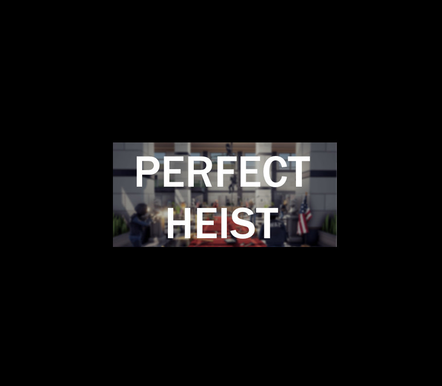 Perfect Heist Steam Ключ