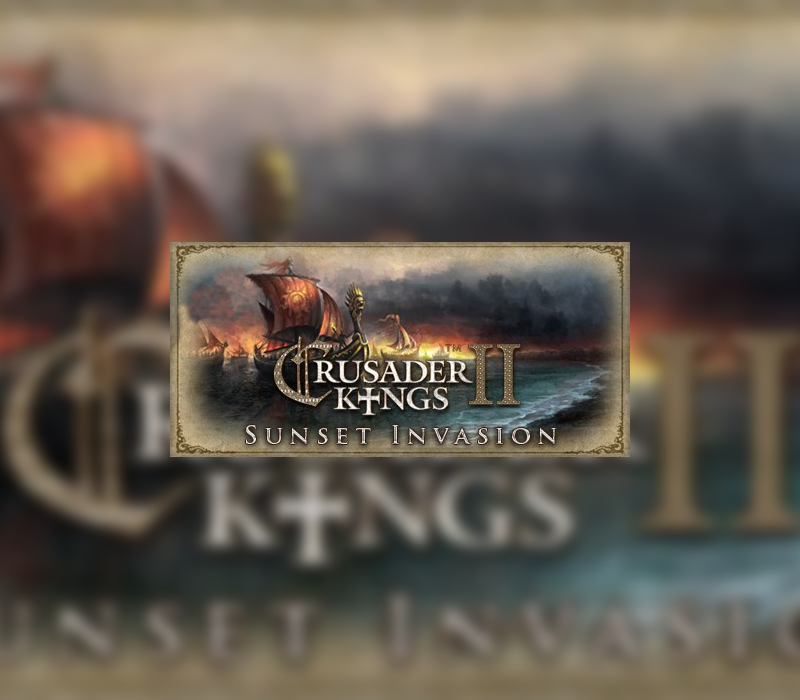 Crusader Kings II - Sunset Invasion DLC EU Steam Альтергифт