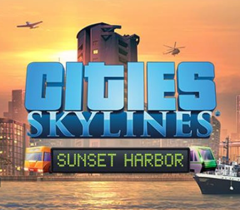 Cities: Skylines - Sunset Harbor DLC Steam Ключ