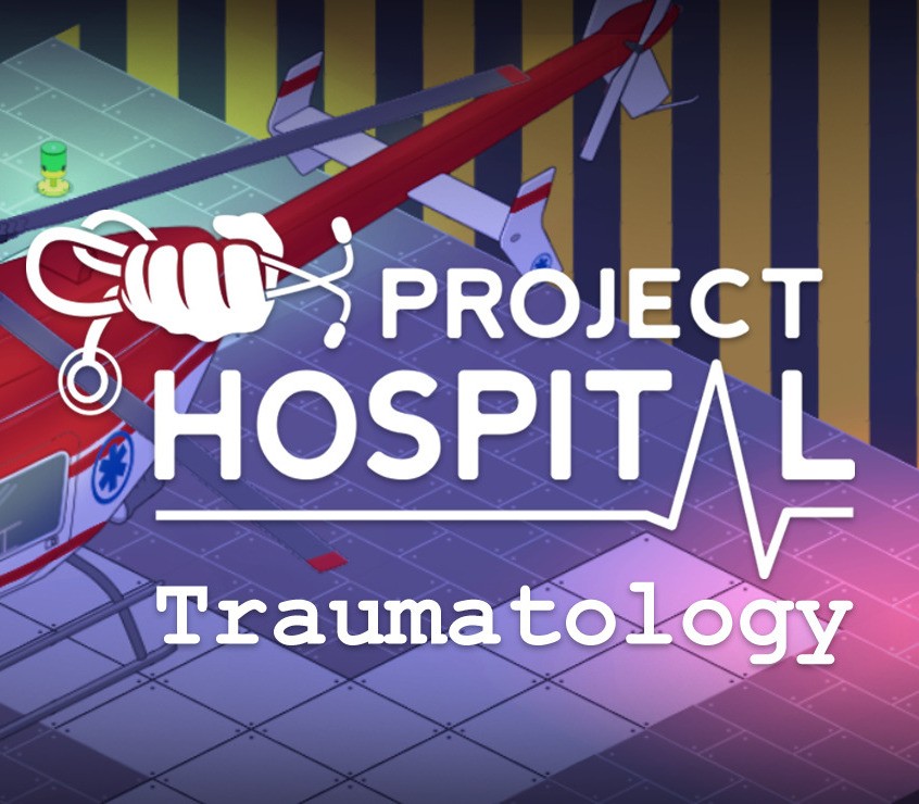 Project Hospital - Traumatology Department DLC Steam Ключ