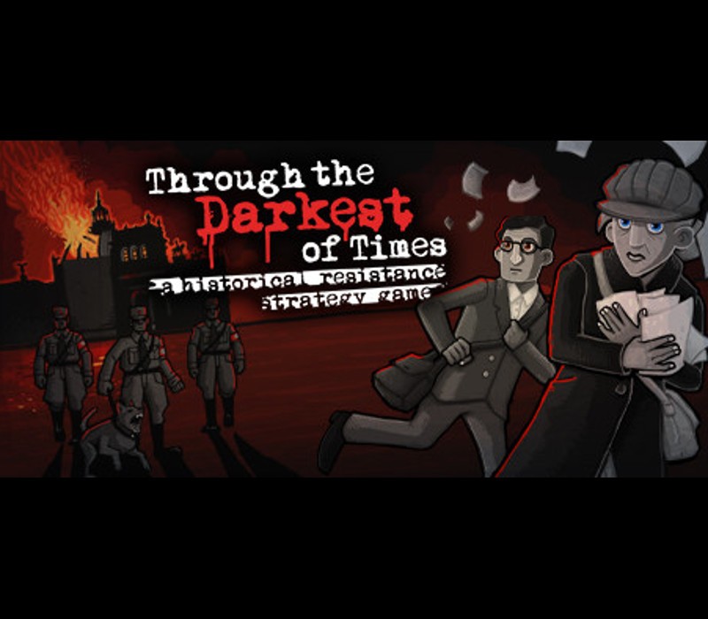 Through the Darkest of Times PC Steam Ключ