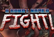 A Robot Named Fight Steam Ключ