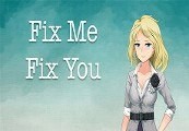 Fix Me Fix You Steam Ключ
