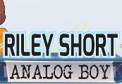 Riley Short: Analog Boy - Episode 1 Steam Ключ