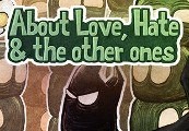 About Love, Hate and the other ones Steam Ключ