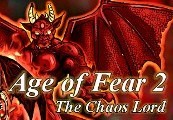 Age of Fear 2: The Chaos Lord Steam Ключ