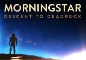 Morningstar: Descent to Deadrock Steam Ключ