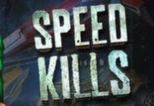 Speed Kills Steam Ключ