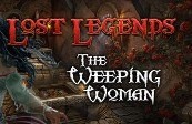 Lost Legends: The Weeping Woman Коллекционное издание Steam Ключ