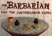 The Barbarian and the Subterranean Caves Steam Ключ