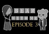 Bear With Me - Episode Three Steam Ключ