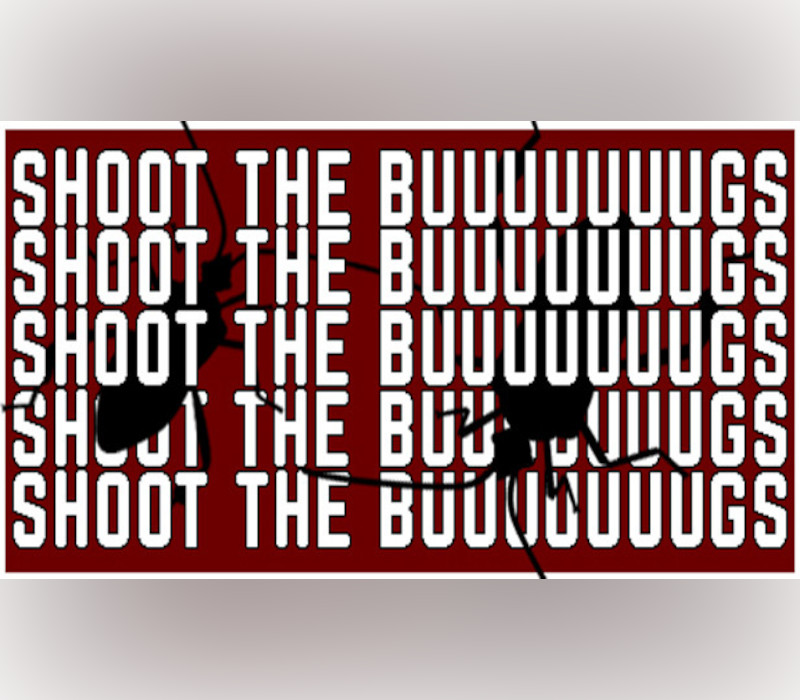 SHOOT THE BUUUUUUUGS PC Steam Ключ