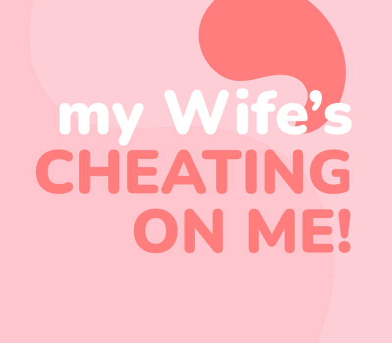 My wife's cheating on me! PC Steam Ключ