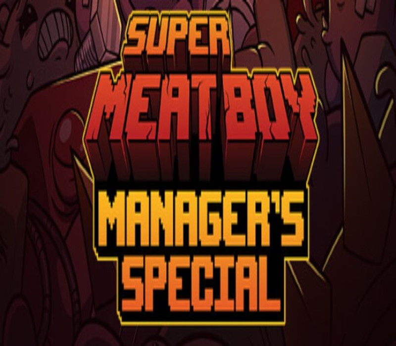 Super Meat Boy Manager's Special Набор PC Steam Ключ