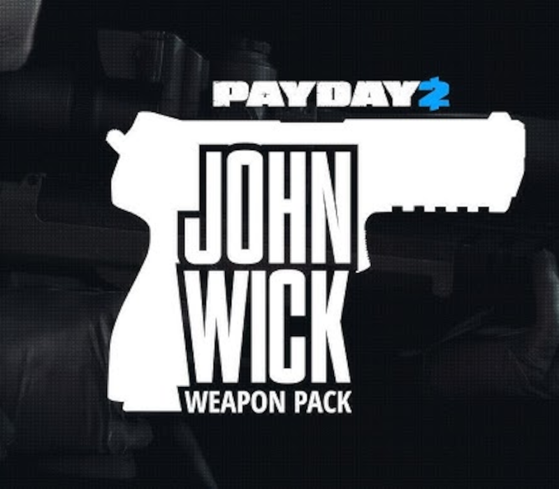 PAYDAY 2 - John Wick Weapon Pack DLC PC Steam Ключ