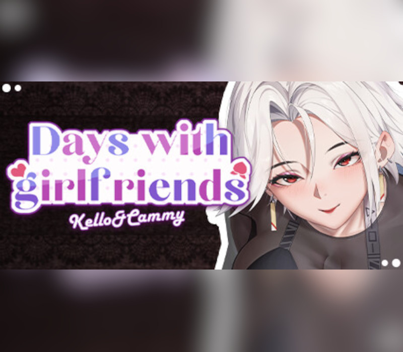 Days with girlfriends : Kello&Cammy PC Steam Ключ