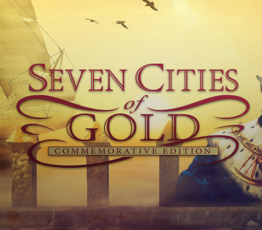 Seven Cities of Gold: Commemorative издание PC GOG Ключ