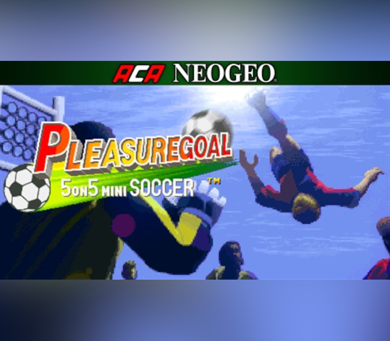 ACA NEOGEO PLEASURE GOAL：5 ON 5 MINI SOCCER AR XBOX One Ключ