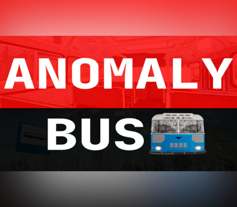 Anomaly Bus PC Steam Ключ