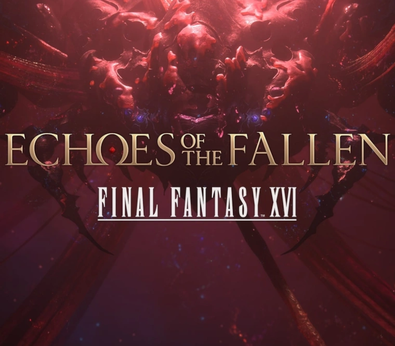Final Fantasy XVI - Echoes of the Fallen DLC PC Steam CD Key