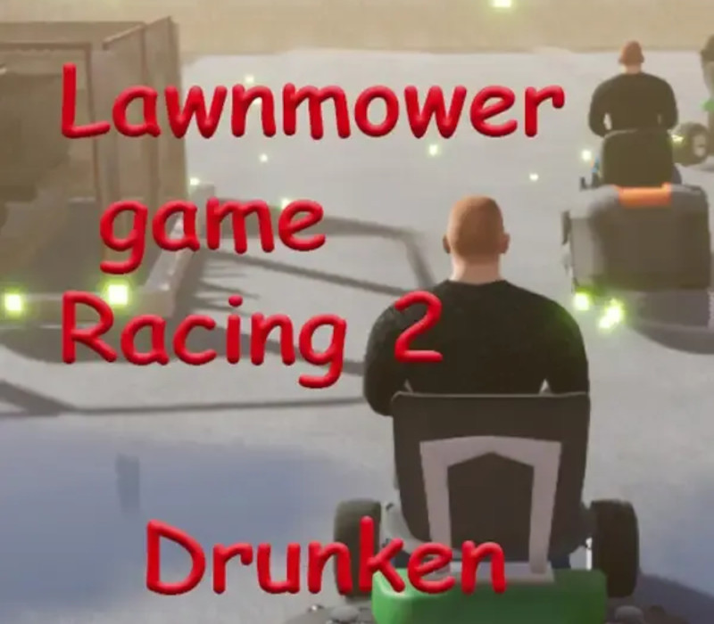 Lawnmower Game Racing 2: Drunken PC Steam Ключ