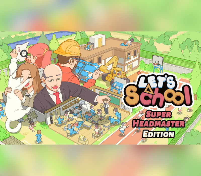 Let's School - Super Headmaster издание PC Steam Ключ