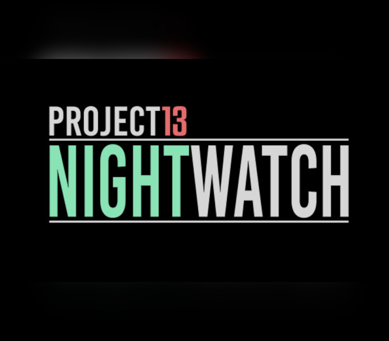 Project13: Nightwatch PC Steam Ключ