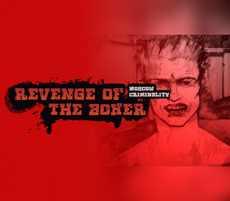 Revenge of the Boxer: Moscow Criminality PC Steam CD Key