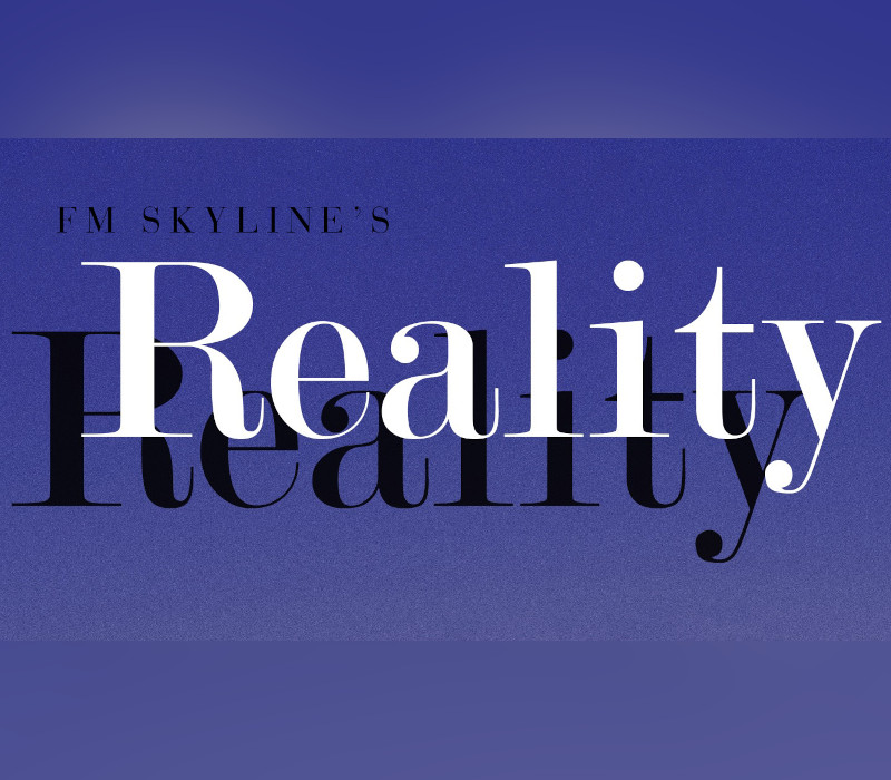 FM Skyline's "Reality" PC Steam Ключ