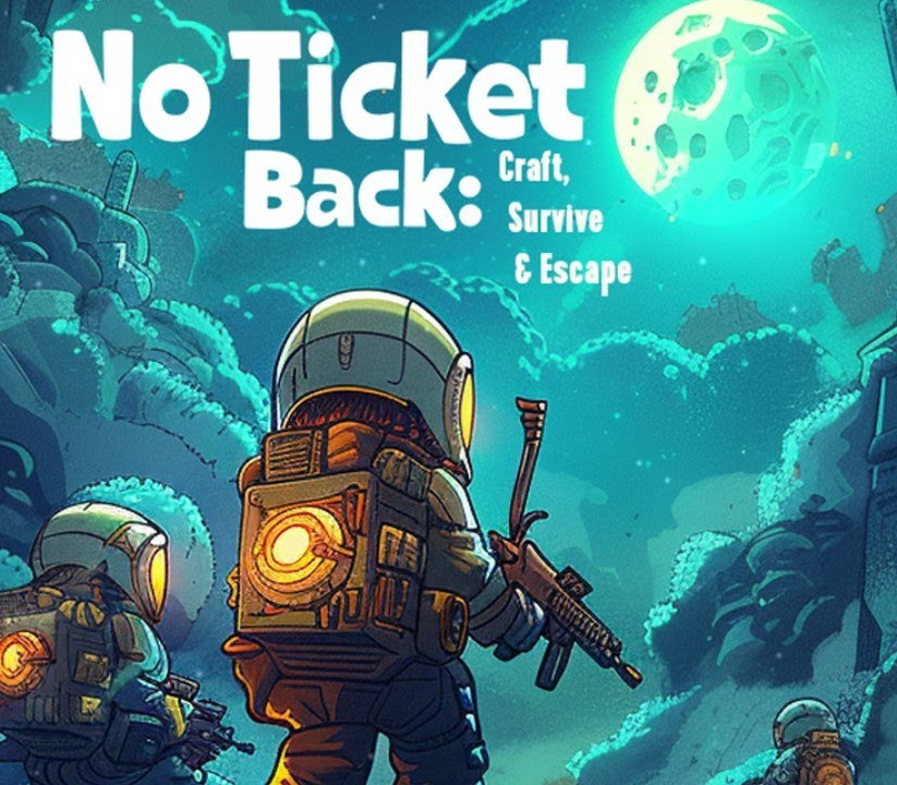 No Ticket Back: Craft, Survive & Escape PC Steam Ключ