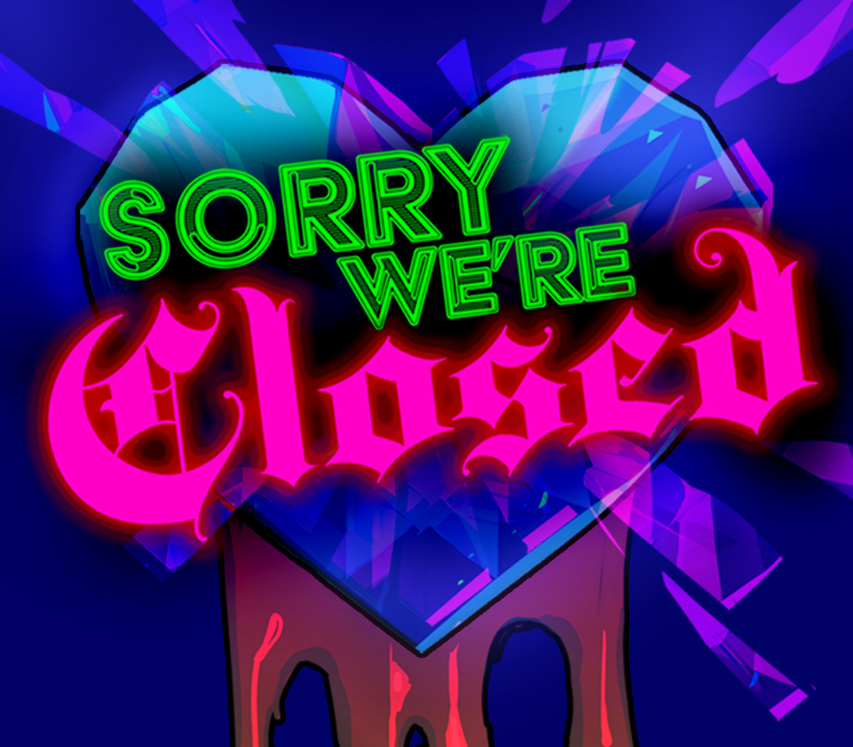 Sorry We're Closed EU PC Steam Ключ