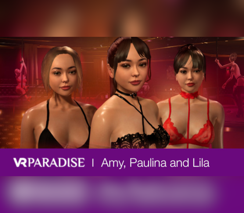 VR Paradise: Strippers Pack - Emy, Paulina and Lila DLC PC Steam Ключ