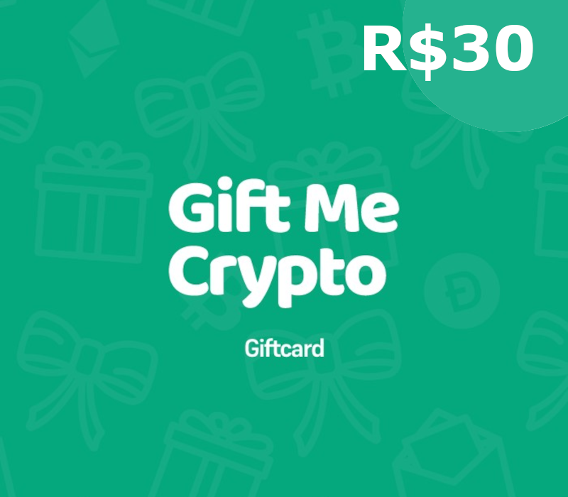 Gift Me Crypto BRL 30 Подарочная карта