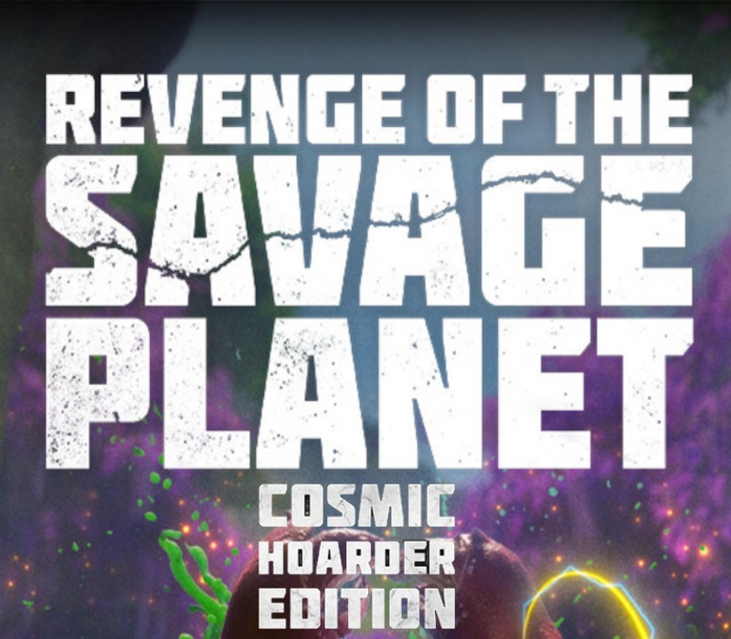 Revenge of the Savage Planet: Cosmic Hoarder издание (2024) PC Steam Ключ