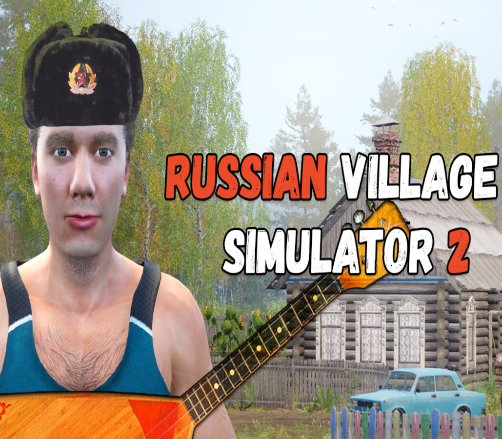 Russian Village Simulator 2 PC Steam Ключ