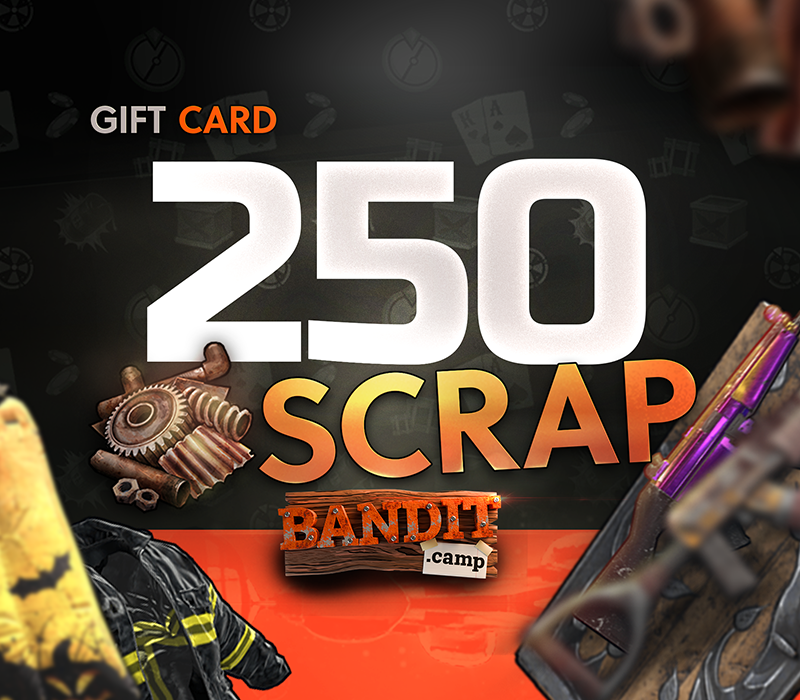 bandit.camp 250 Scrap Подарочная карта