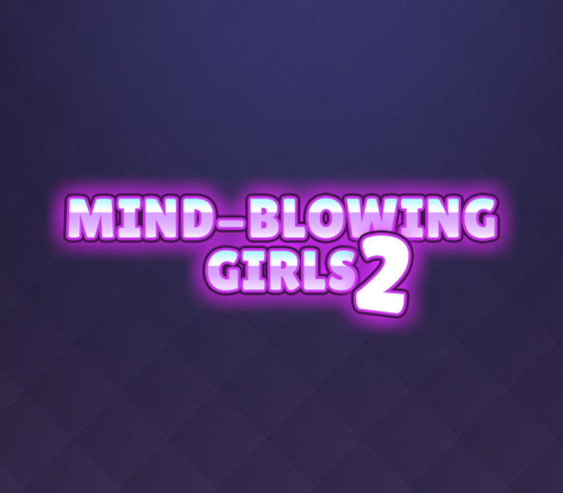 Mind-Blowing Girls 2 PC Steam Ключ
