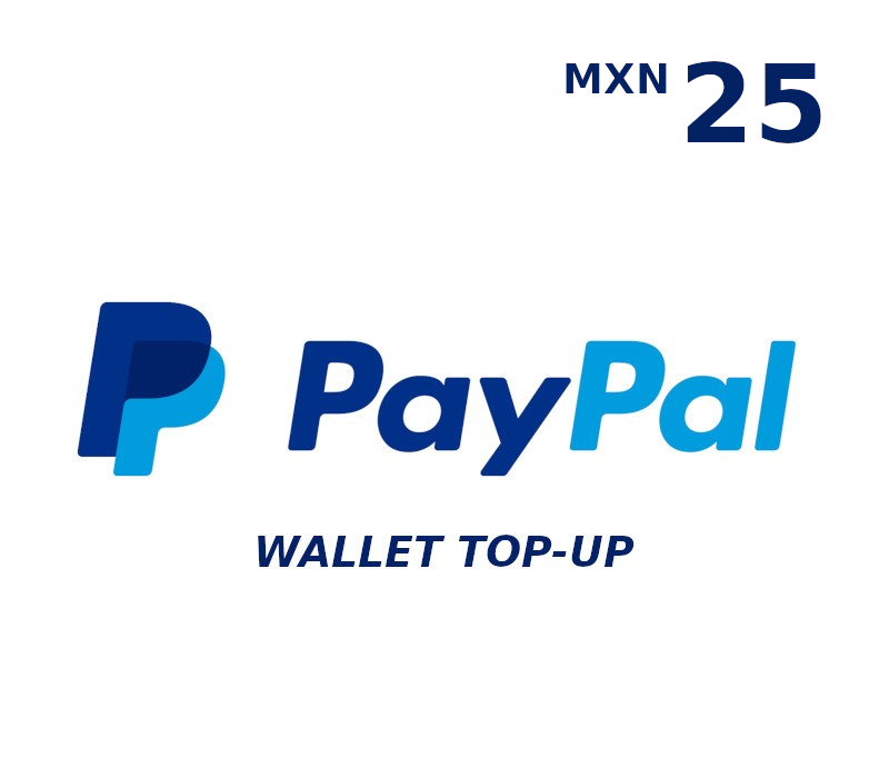 PayPal Wallet MXN 25 Top Up
