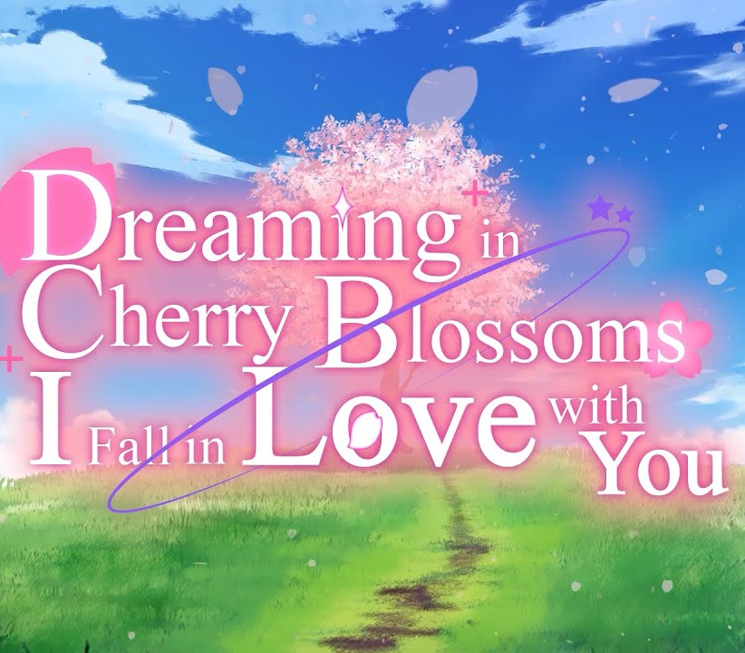 Dreaming in Cherry Blossoms, I Fall in Love with You PC Steam Ключ