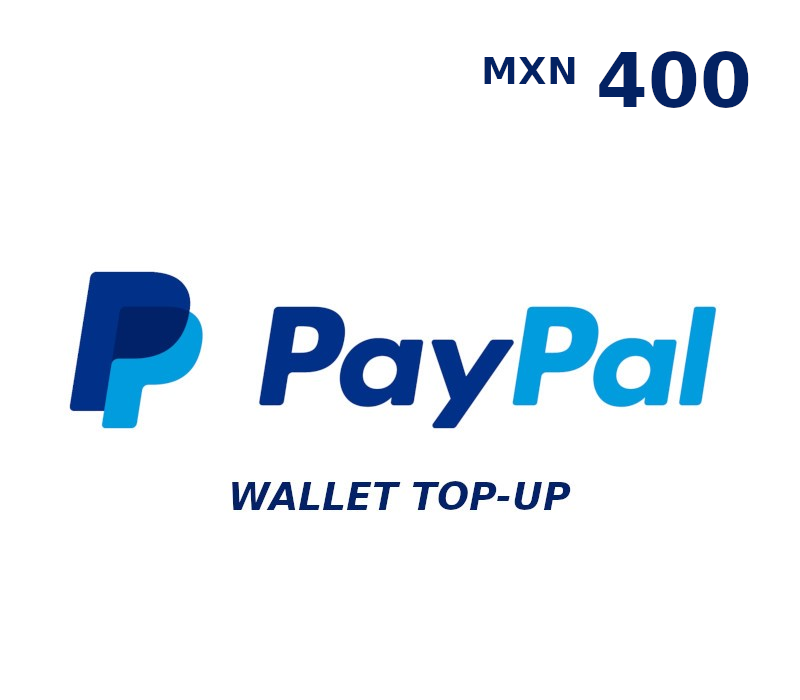 PayPal Wallet MXN 400 Top Up