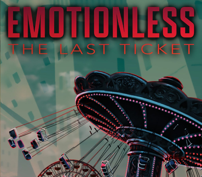 EMOTIONLESS : The Last Ticket PC Steam Ключ